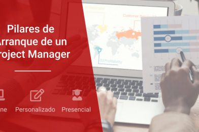 Pilares de arranque de un Project Manager